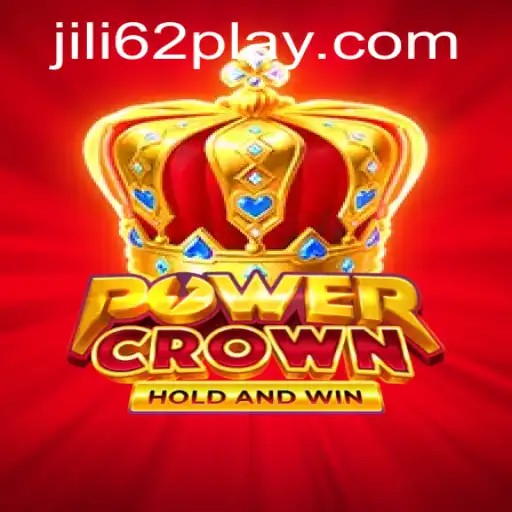 Unveiling PowerCrown: The Ultimate Gaming Experience with Jili62