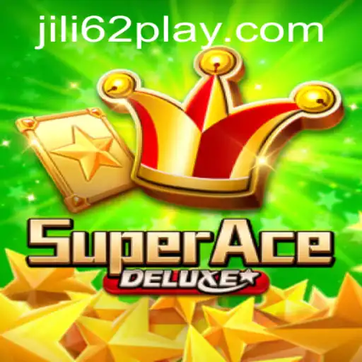 Discover the Exciting World of SuperAceDeluxe with Jili62