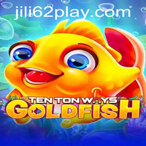 Exploring TenTonWaysGoldfish: The Dynamic Gaming Experience with jili62