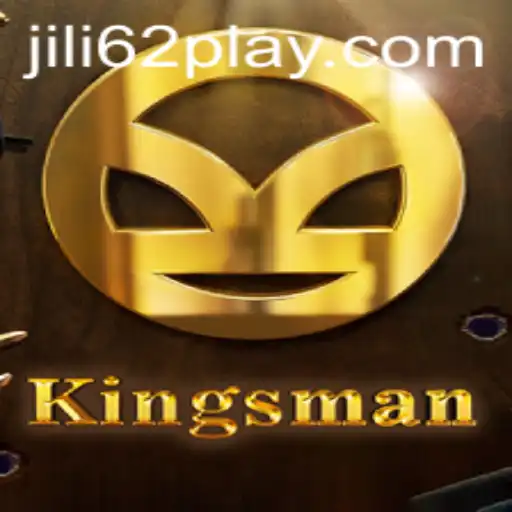 Exploring the Thrilling World of Kingsman: A Guide to the Jili62 Experience